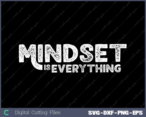 Mindset Is Everything Growth Teacher Fitness Motivation