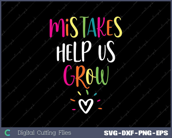 Mistakes Help Us Grow Mindset Positive Back to School 