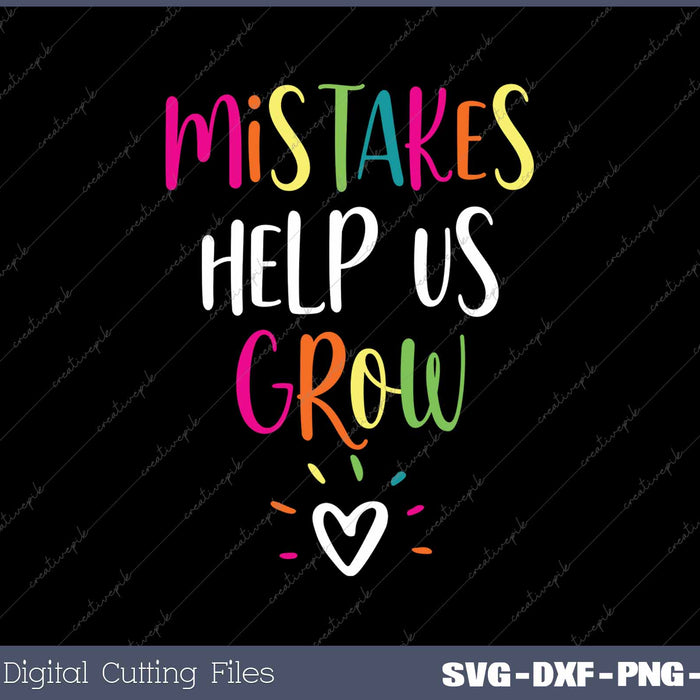 Mistakes Help Us Grow Mindset Positive Back to School 