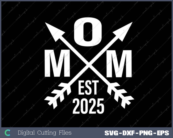 Mom 2025 Parents SVG PNG Cutting Printable Files