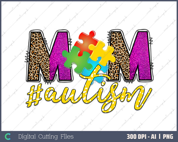 Mom Autism Mothers Day Autism Mom AI PNG Sublimation File