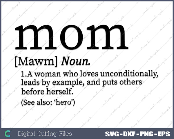 Mom Definition SVG PNG Cutting Printable Files