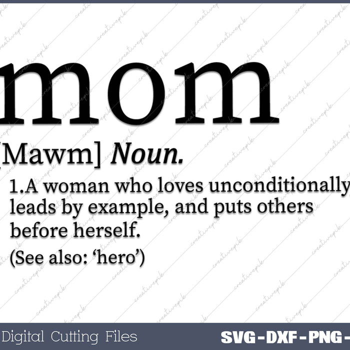 Mom Definition SVG PNG Cutting Printable Files