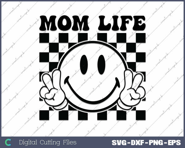 Mom Life SVG PNG Cutting Printable Files