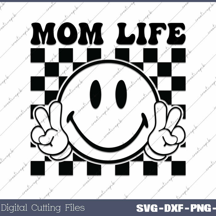 Mom Life SVG PNG Cutting Printable Files