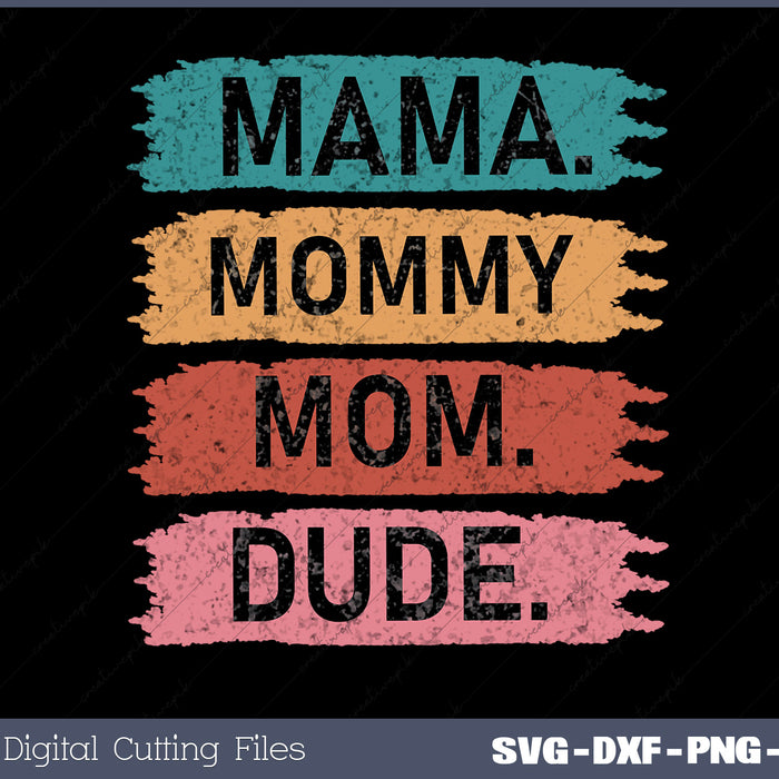 Mom Life Funny Mom Mama Mommy Mom SVG PNG Cutting Printable Files