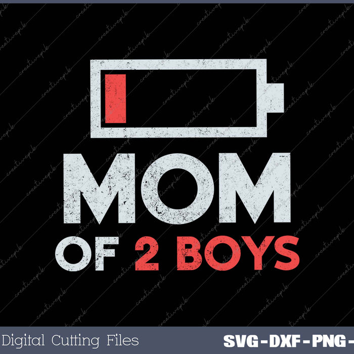 Mom Of 2 Boys Funny SVG PNG Cutting Printable Files