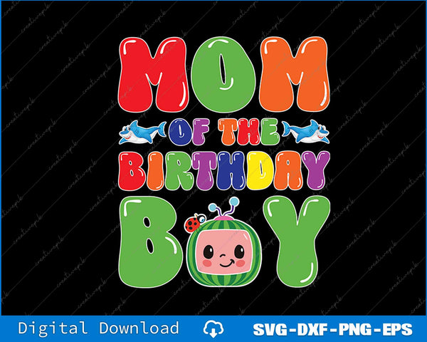 Colorful text 'Mom of the Birthday Boy' with cartoon elements on a black background