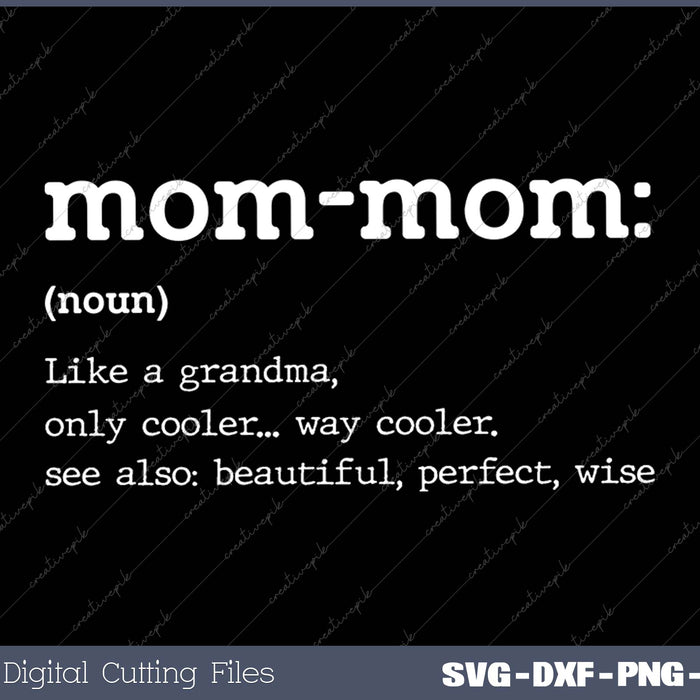 Mommom Gift Definition Grandma Mom-Mom Mothers Day
