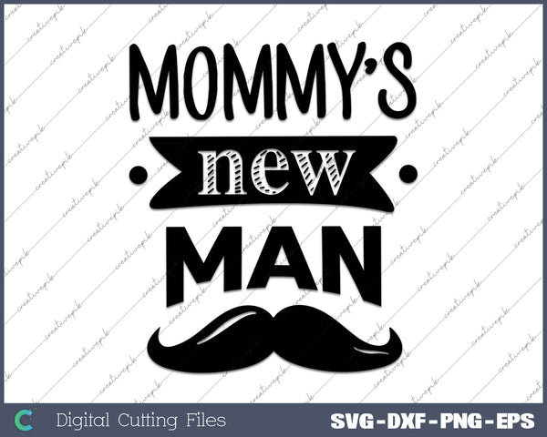 Mommy's New Man