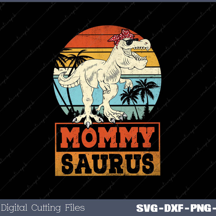 Mommysaurus T Rex Dinosaur Mommy Saurus Family Svg Design Cut File