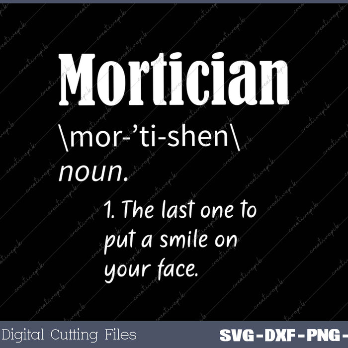 Mortician Word Definition Quote for Embalmers