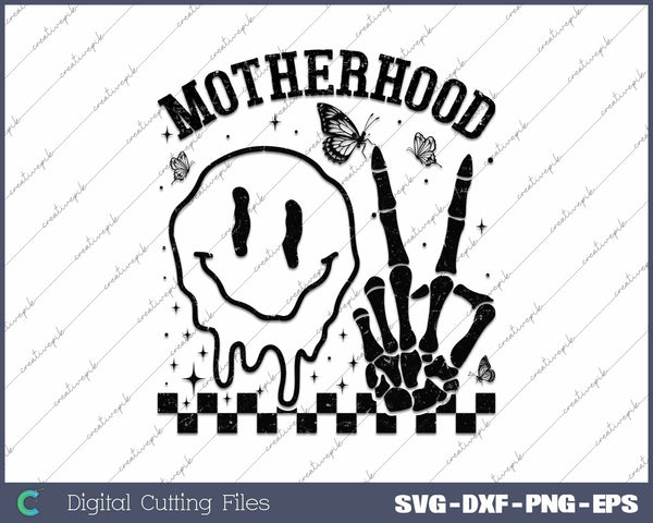 Motherhood Funny Mother's Day SVG PNG Cutting Printable Files