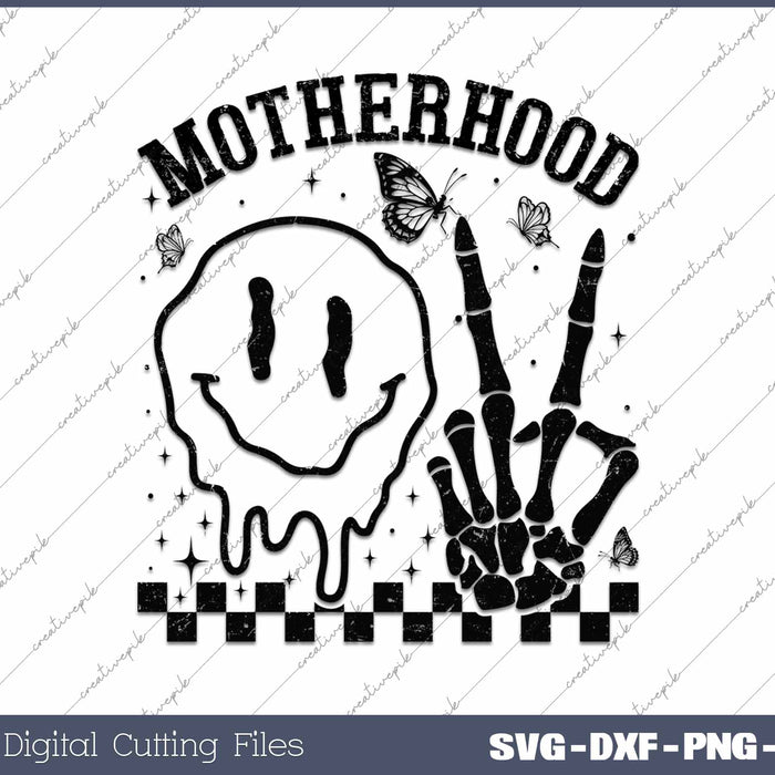 Motherhood Funny Mother's Day SVG PNG Cutting Printable Files