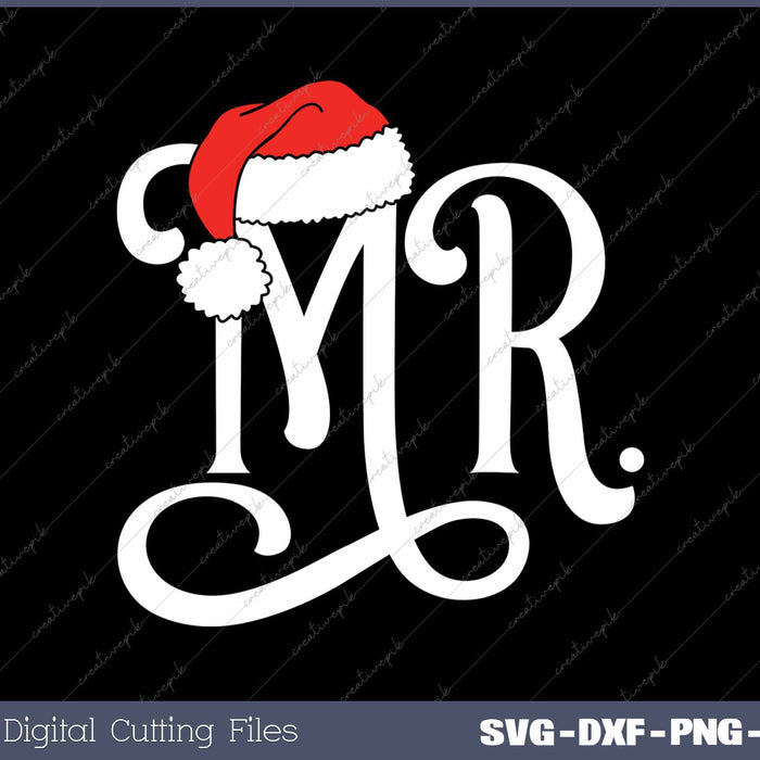 Mr Couples Christmas Santa Claus Hat Mr And Mrs SVG PNG Cutting Printable Files