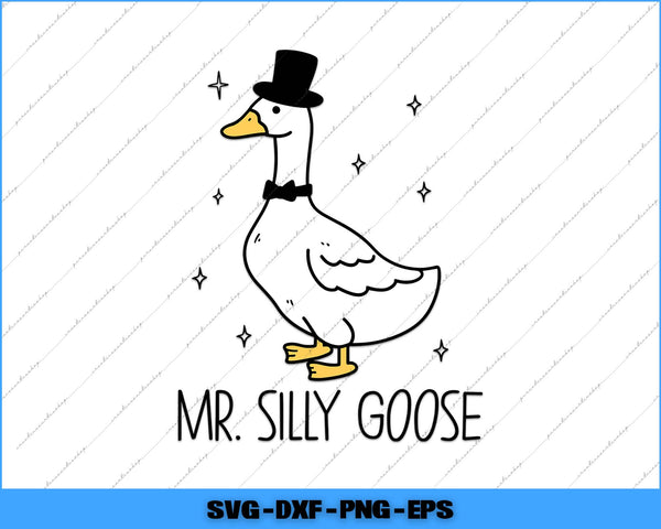 Illustration of a goose wearing a top hat with 'Mr. Silly Goose' text on a white background.