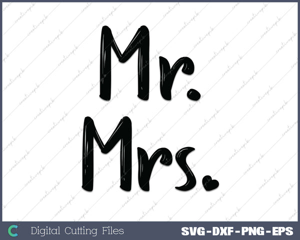 Mr And Mrs SVG PNG Cutting Printable Files