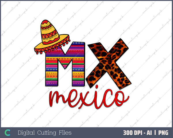 Mx Mexico AI PNG Sublimation Files