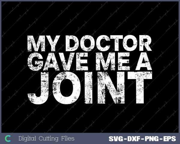 My Doctor Gave Me A Joint Knee Hip Surgery Recovery Survivor