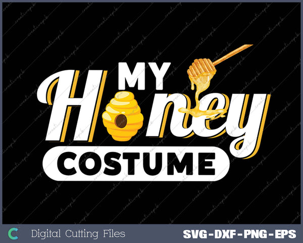 My Honey Costume Honey Pot SVG PNG Cutting Printable Files