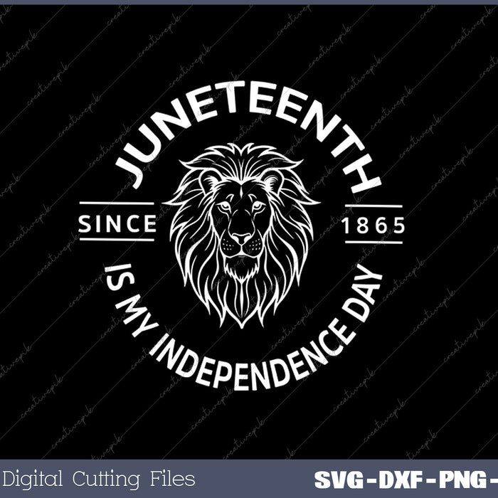 My Independence Day, Rasta lion Juneteenth SVG PNG Cutting Printable Files