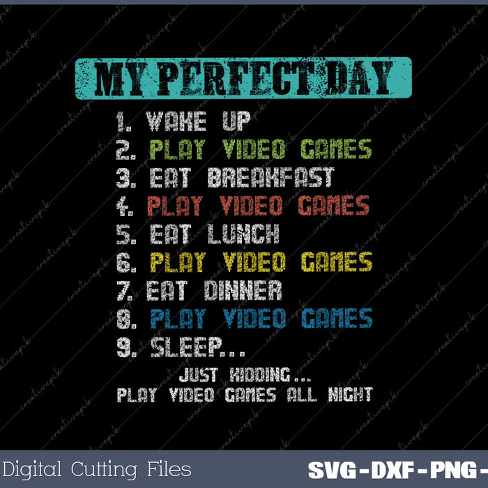 My Perfect Day Play Video Games Funny Gamer 