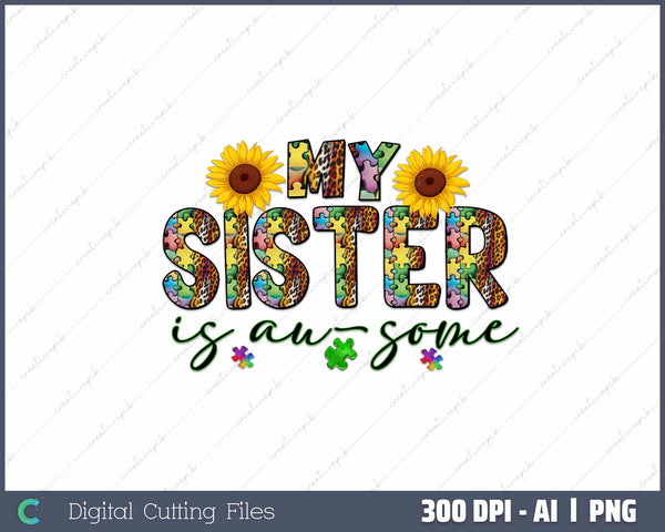 My Sister is Au-Some AI PNG Sublimation File