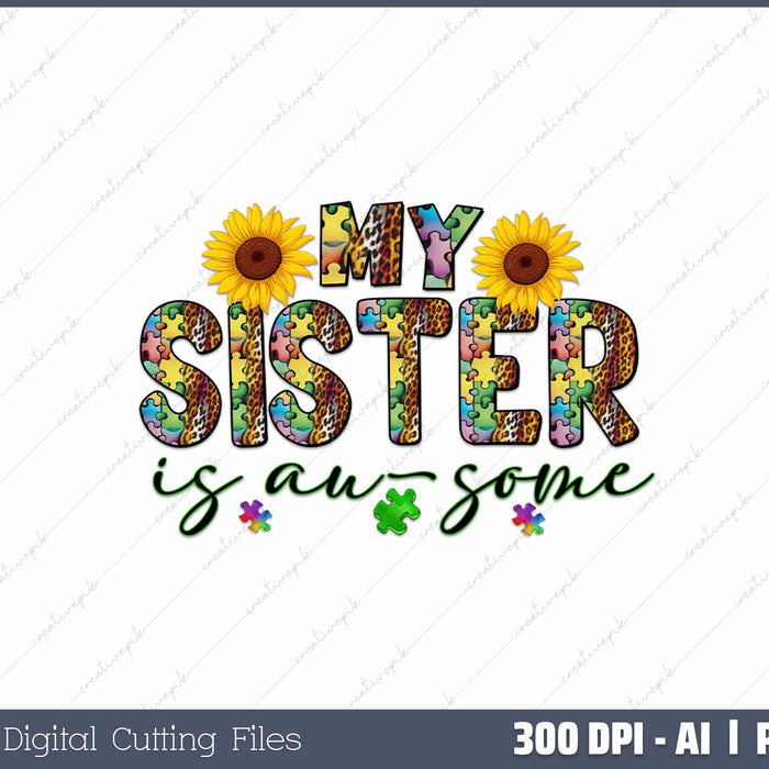 My Sister is Au-Some AI PNG Sublimation File