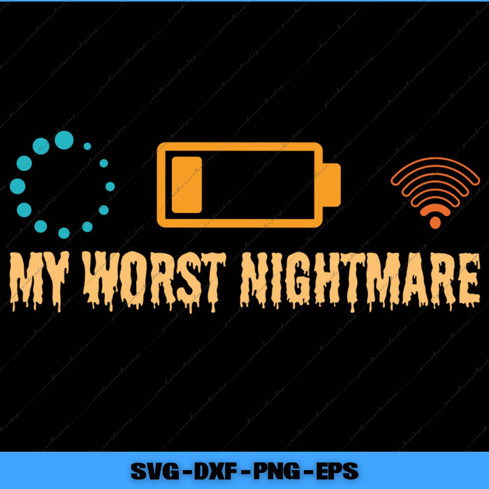 My Worst Nightmare Funny Gamers Svg Png Printable File