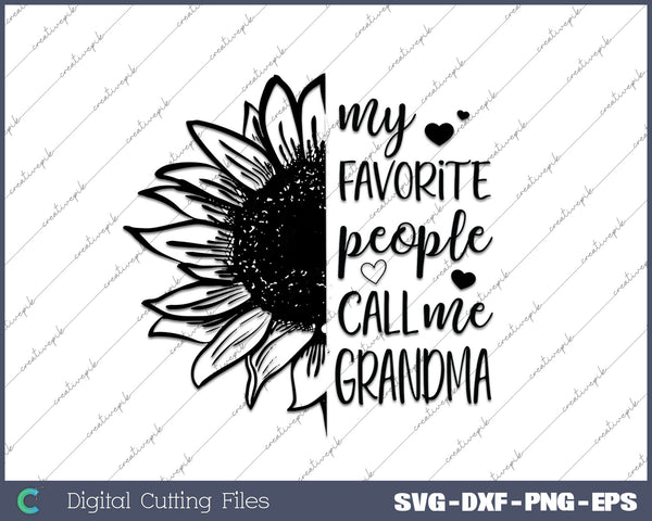My favorite people call me Grandma SVG PNG Cutting Printable Files