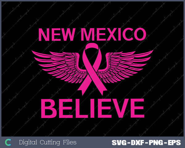 NEW MEXICO Cares About Breast Cancer Support Breast Cancer SVG PNG Cutting Printable Files