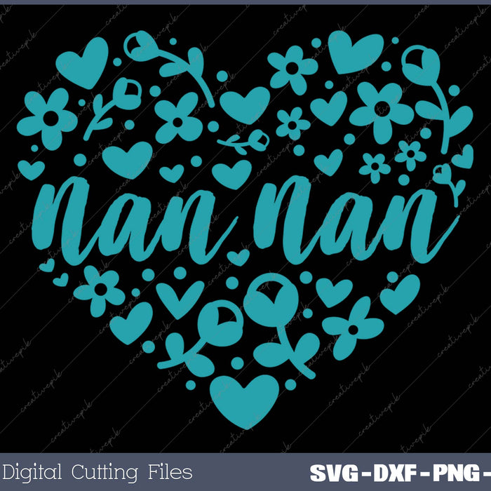 Nan Floral Heart Grandma SVG PNG Cutting Printable Files