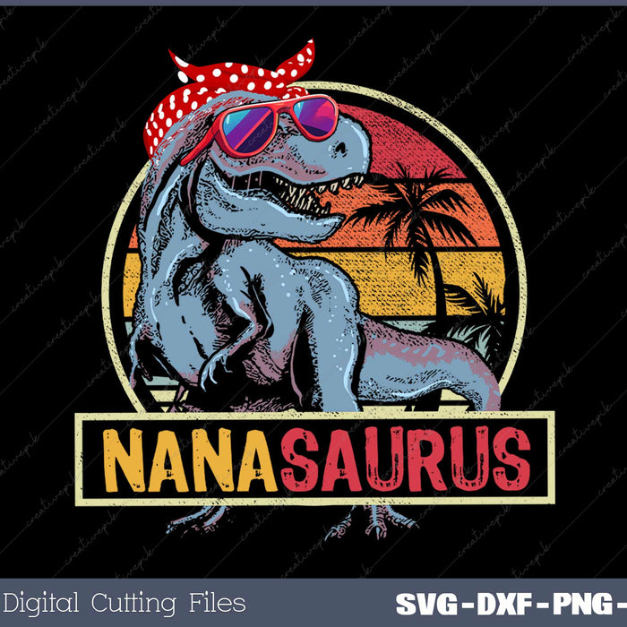 Nanasaurus T Rex Dinosaur Nana Saurus Family Matching SVG Cut files