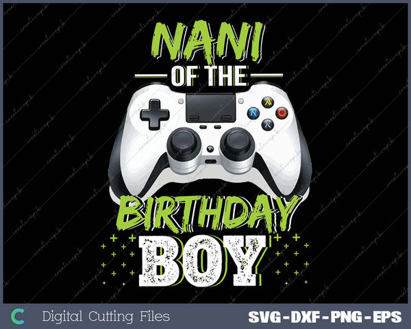 Nani of the Birthday Boy Matching Video Game Birthday Gift 