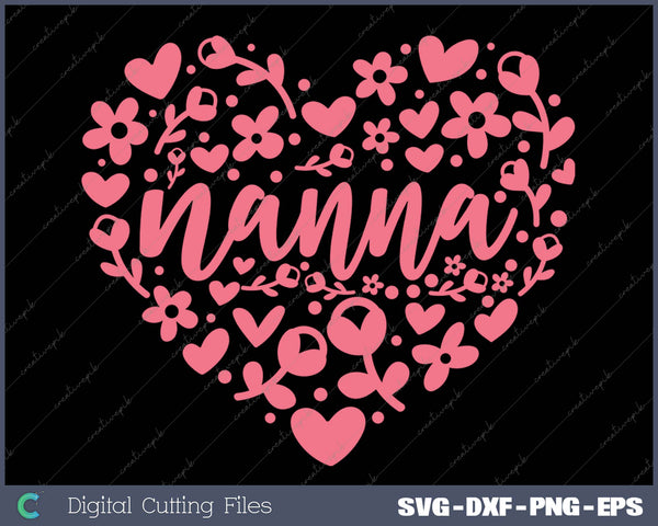 Nanna Happy Mother's Day SVG PNG Cutting Printable Files