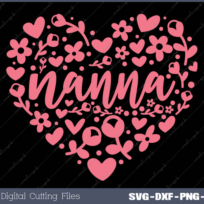 Nanna Happy Mother's Day SVG PNG Cutting Printable Files