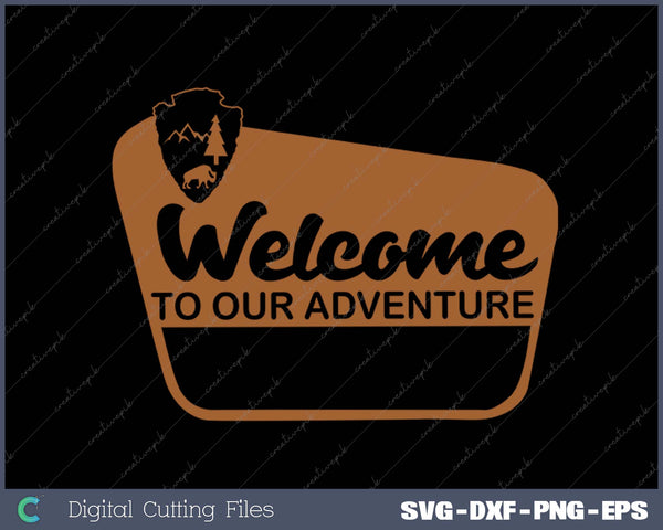 National Park Sign National Park Adventure SVG PNG Cutting Printable Files