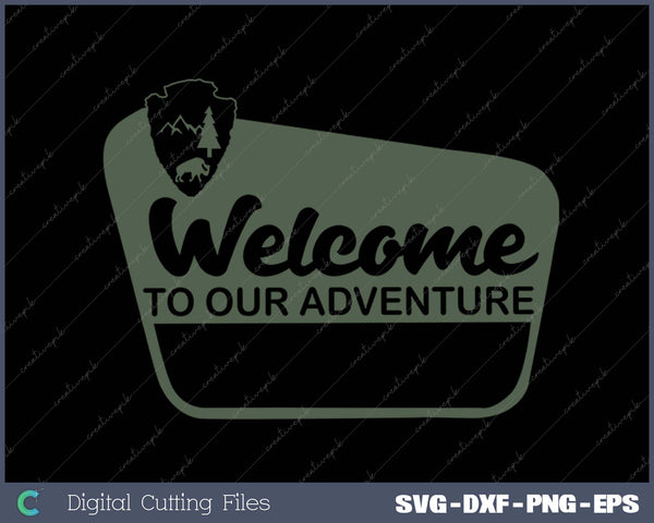 National Park Sign National Park Adventure SVG PNG Cutting Printable Files