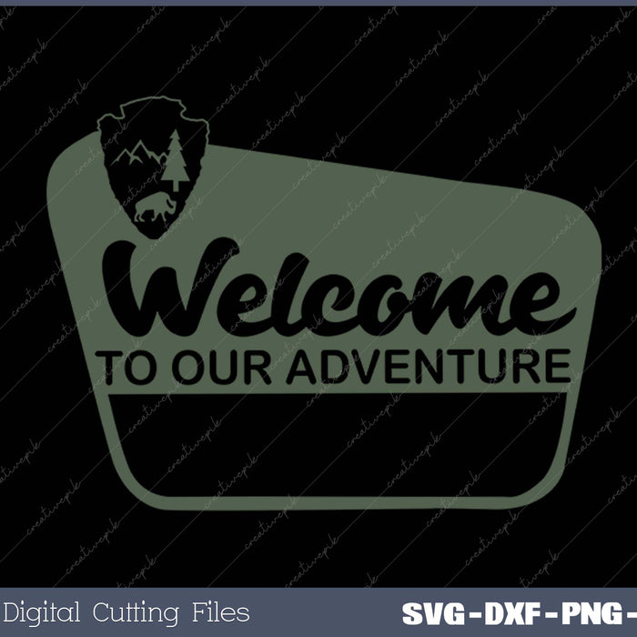 National Park Sign National Park Adventure SVG PNG Cutting Printable Files