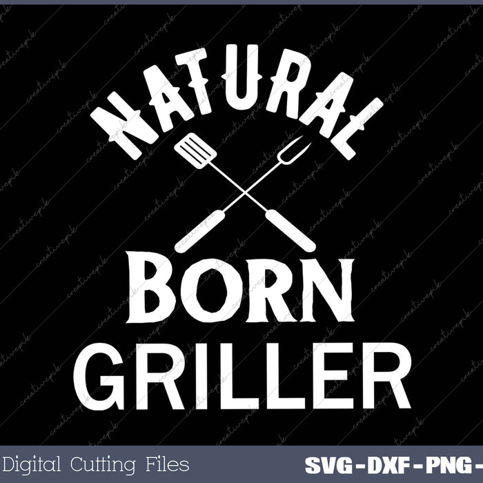 White text 'Natural Born Griller' with crossed spatulas on a black background