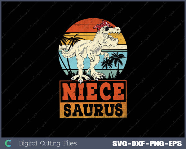 Niecesaurus T Rex Dino Niece Saurus Family Dinosaur PNG SVG Cut files