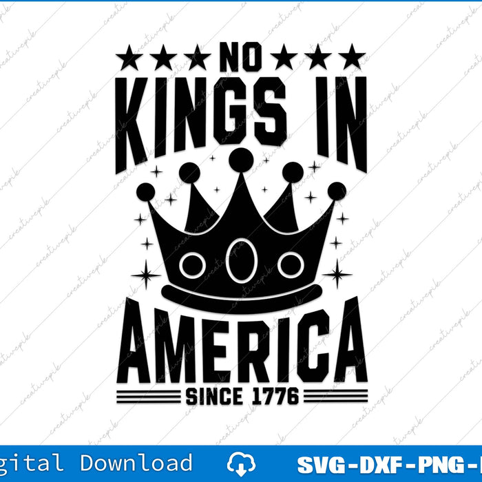 No Kings In America 4th Of July Independence Day SVG PNG Cutting File