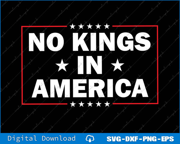No Kings In America Resist Hate Racism Fascism SVG PNG Cutting File