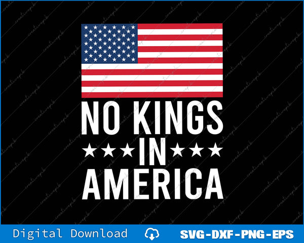 No Kings In America Save Democracy USA Flag SVG PNG Printable File