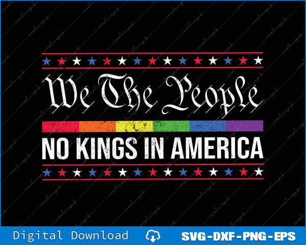 No Kings In America We The People Political SVG PNG Printable File