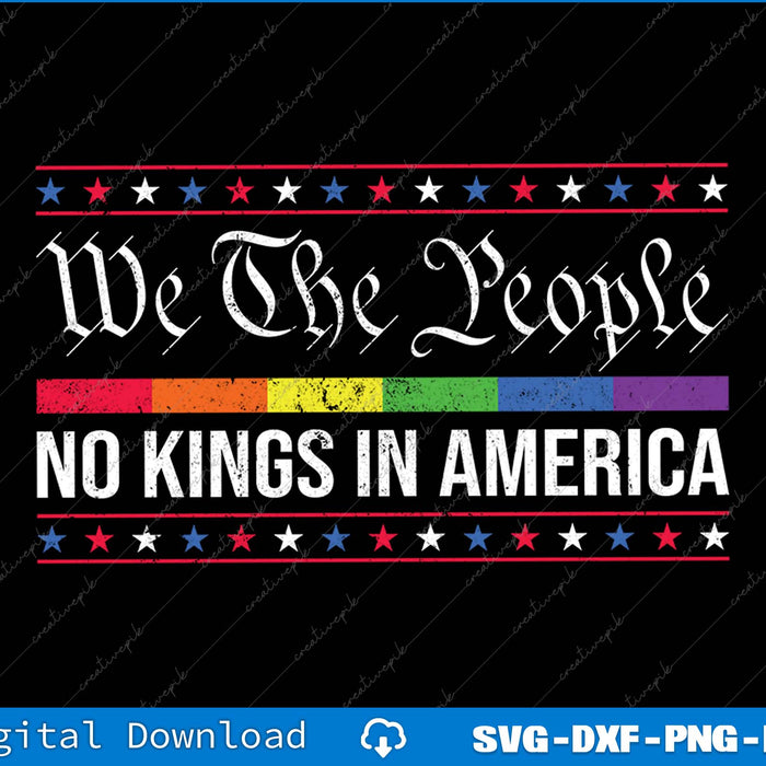 No Kings In America We The People Political SVG PNG Printable File