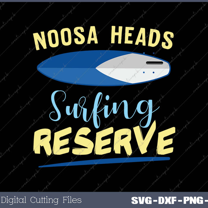 Noosa Heads Surfing Reserve Svg Png Cutting Printable File