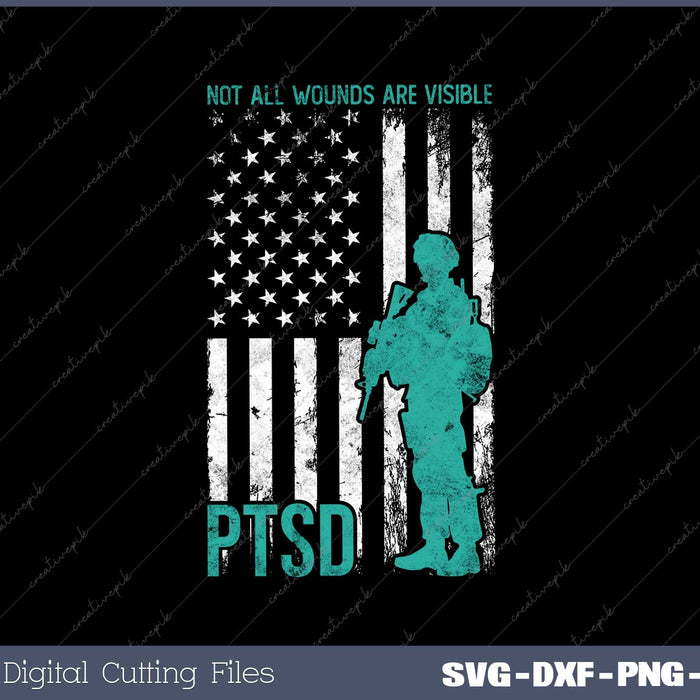 Not All Wounds Are Visible PTSD Awareness USA Flag