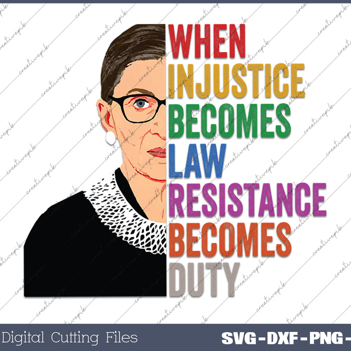 Notorious RBG Feminist Quotes Apparel Unisex SVG PNG Cutting Printable Files