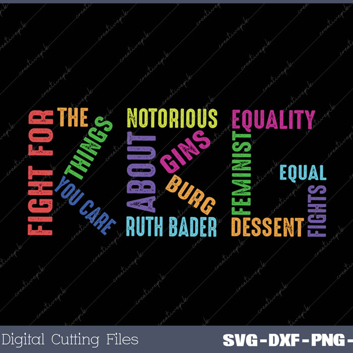 Notorious RBG Ruth Bader Ginsburg Political Feminist Gift SVG PNG Cutting Printable Files